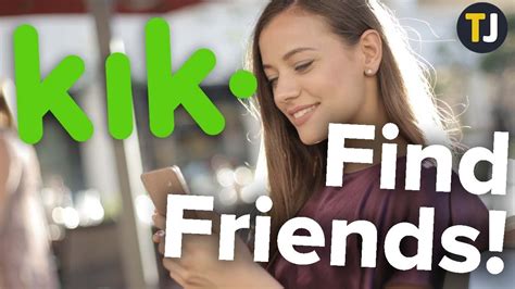 Finding a friend on Kik – Kik